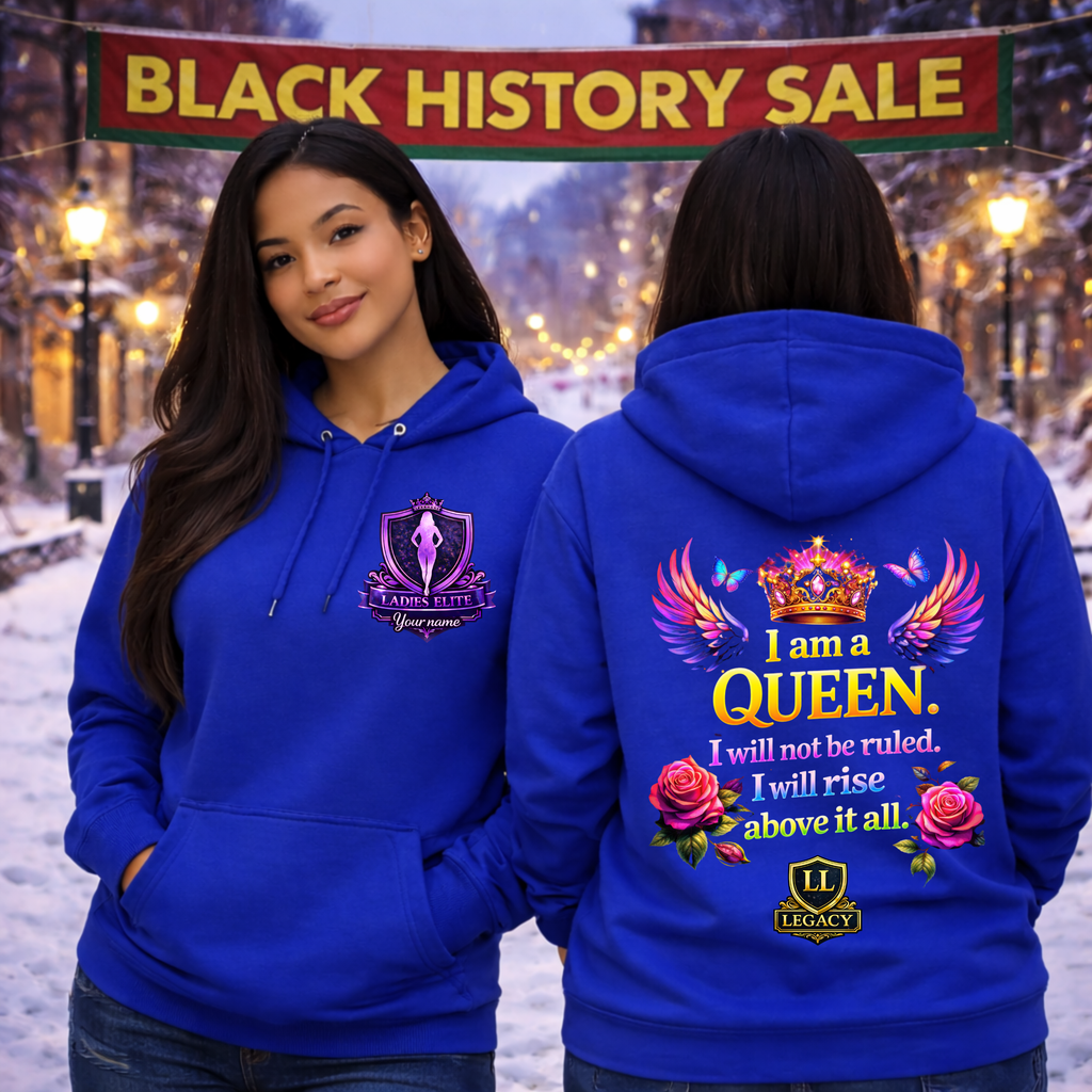 I Am A Queen Fleece Hoodie — Ladies Elite Collection