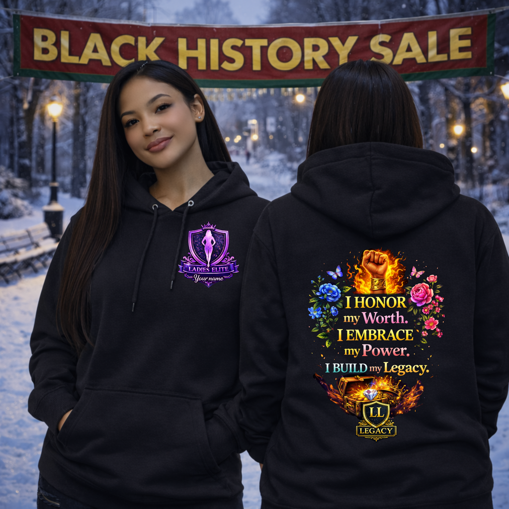 I Honor My Worth - Women’s Empowerment Hoodie | Legacy Ladies Elite Collection
