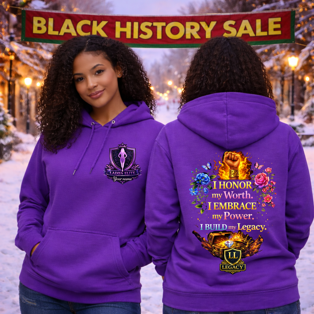 I Honor My Worth - Women’s Empowerment Hoodie | Legacy Ladies Elite Collection