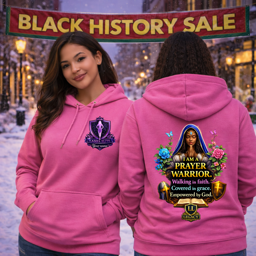 I Am a Prayer Warrior – Women’s Faith Hoodie | Legacy Ladies Elite Collection